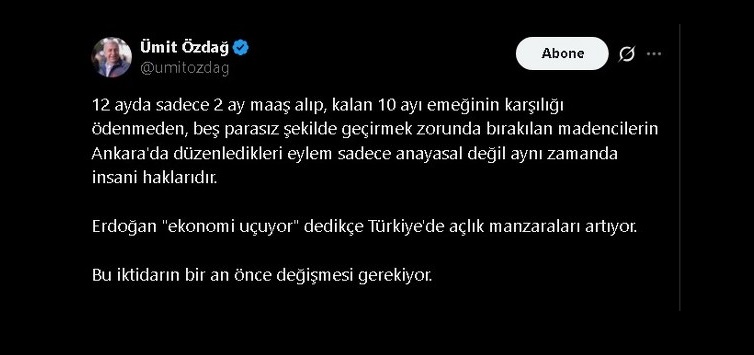 Ümit Özdağ: Madencilerin Eylemi Hem Anayasal Hem İnsani Haktır