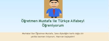 Mustafa ile Türkçe Alfabeyi Öğreniyorum